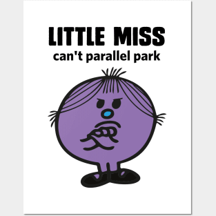 Little miss can't parallel park Posters and Art